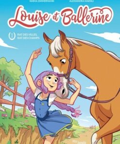 Louise et Ballerine - Tome 1 Rat des villes rat des champs