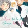 Love, be loved Leave, be left  - Tome 12