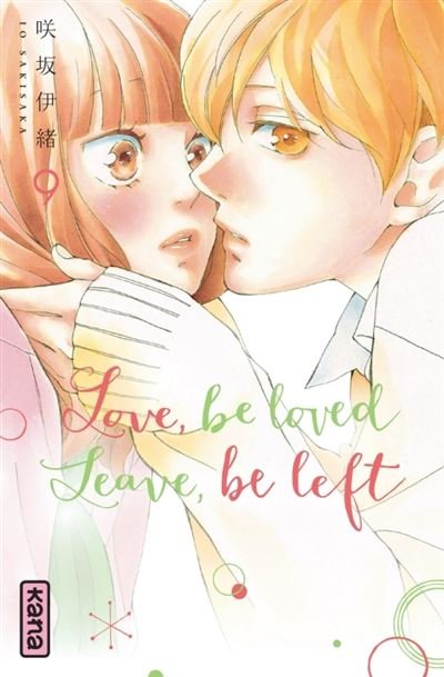 Love, be loved Leave, be left  - Tome 9