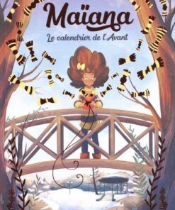 Maïana - tome 1 le calendrier de l'Avant