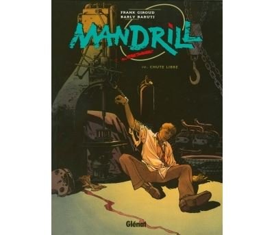 Mandrill - Tome 04