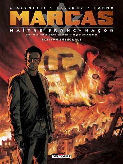 Marcas, maître franc-maçon - le Rituel de l'ombre - Intégrale