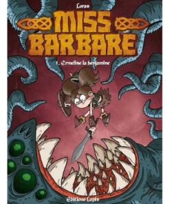 Miss Barbare T01 Ermeline la benjamine
