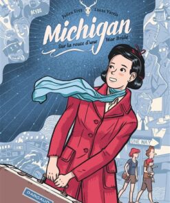Michigan. Sur la route d'une War Bride - Tome 0 - Michigan. Sur la route d'une War Bride