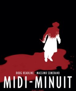 Midi-Minuit - Tome 0 - Midi-Minuit (Edition spéciale)