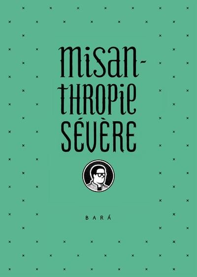 Misanthropie sévère
