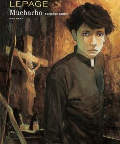 Muchacho - Tome 1 - Muchacho