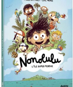Nonolulu,01:l'ile super perdue