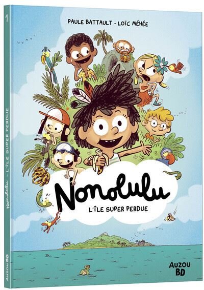 Nonolulu,01:l'ile super perdue
