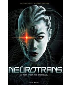 Neurotrans - Tome 01