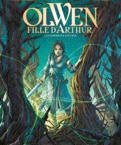 Olwen, fille d'Arthur - Tome 01