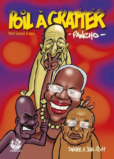 Poil à Gratter (janvier à juin 2011)