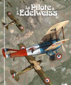 Pilote a l'edelweiss (le) - integrale
