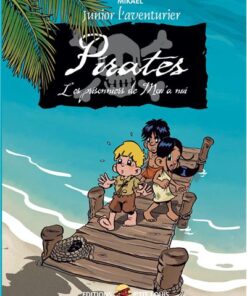 Pirates, les prisonniers du Mou'a nui