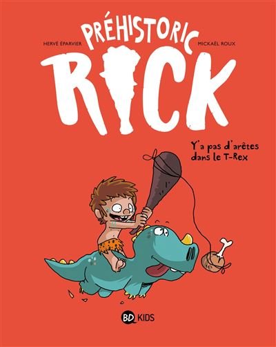 Préhistoric Rick, Tome 01