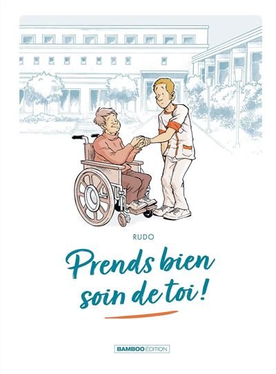 Prends bien soin de toi