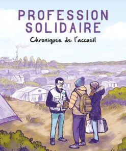 Profession solidaire - Chroniques de l'acceuil
