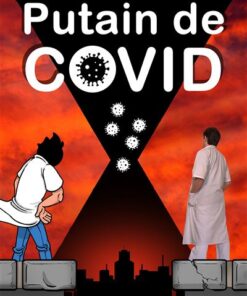 Putain de Covid