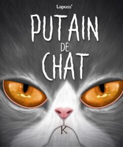 Putain de chat T07