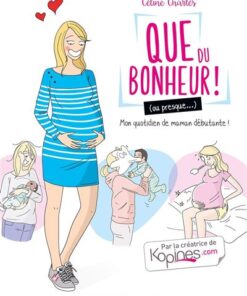 Que du bonheur (ou presque...) - tome 01