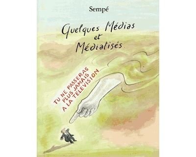 Quelques médias et médiatisés