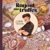 Ragoût aux truffes