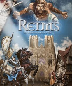 Reims T1, de Clovis à Jeanne d'Arc