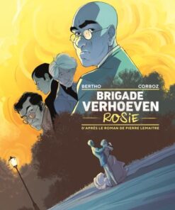 La brigade verhoeven t1 rosie