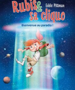 Rubis et sa clique-bienvenue au paradis