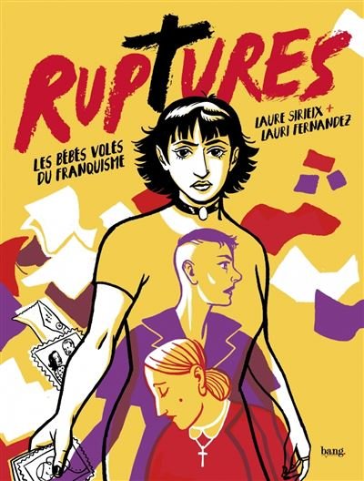 Ruptures - les bébés volés du franquisme