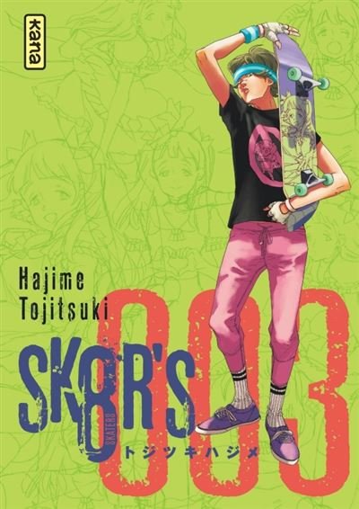 SK8R'S - Tome 3