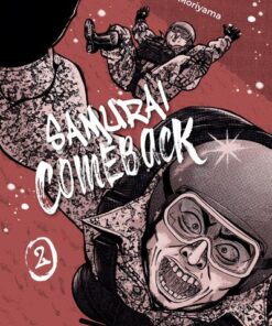 Samurai Comeback - tome 2