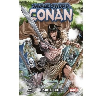 Savage Sword of Conan T02 : Conan le joueur