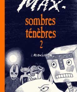 Sombres ténèbres 2