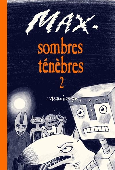 Sombres ténèbres 2