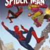 Spectacular Spider-Man T02 : Réécrivons l'avenir
