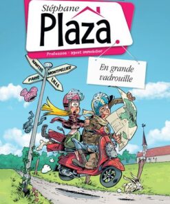 Stéphane Plaza - Tome 3 En grande vadrouille