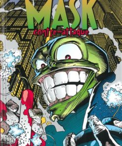 THE MASK Intégrale Vol.2 le Mask Contre-Attaque