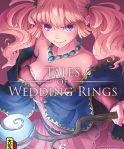 Tales of wedding rings - Tome 6