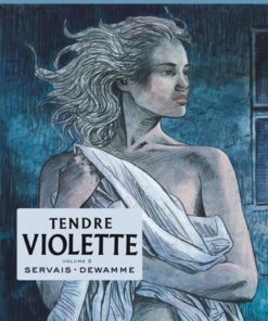 Tendre Violette, L'Intégrale - Tome 2/3