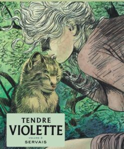 Tendre Violette, L'Intégrale - Tome 3/3