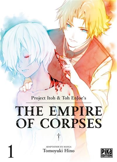 The Empire of Corpses T01