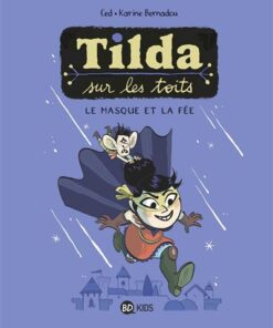 Tilda sur les toits, Tome 01