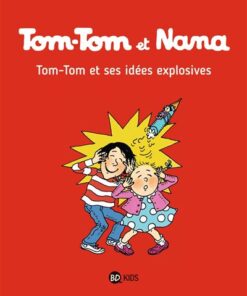 Tom-Tom et Nana, Tome 02