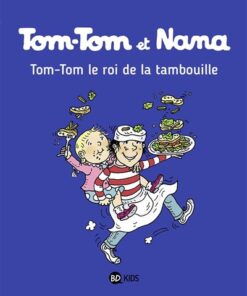 Tom-Tom et Nana, Tome 03