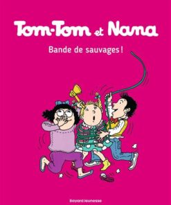 Tom-Tom et Nana, Tome 06