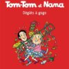 Tom-Tom et Nana, Tome 24