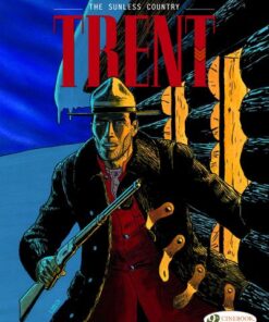 Trent Vol. 6 - The Sunless Country