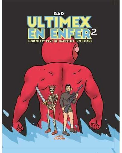Ultimex en enfer - II
