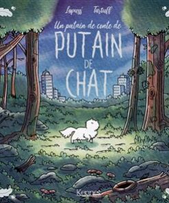 Un Putain de conte de Putain de chat  T01